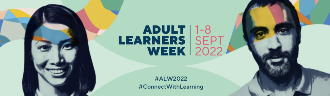 Adult Learners Week 2022