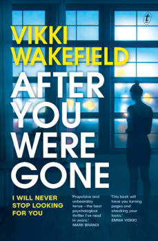 After you were gone by Vikki Wakefield