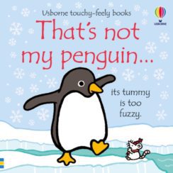 That's not my penguin by Fiona Watt and Rachel Wells