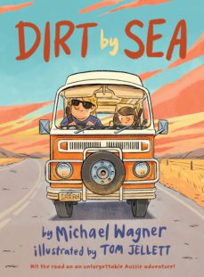 Dirt by Sea by Michael Wagner & Tom Jellett