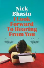 I look forward to hearing from you by Nick Bhasin