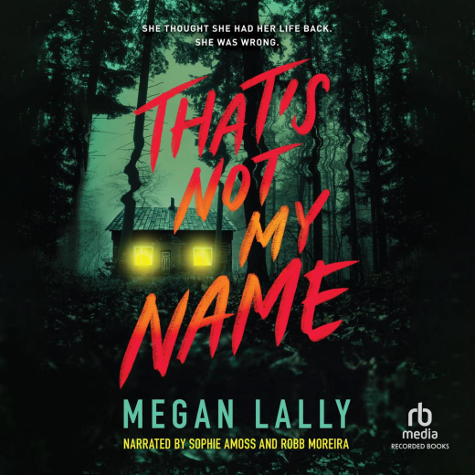 That's not my name by Megan Lally