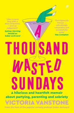 A thousand wasted sundays by Victoria Vanstone