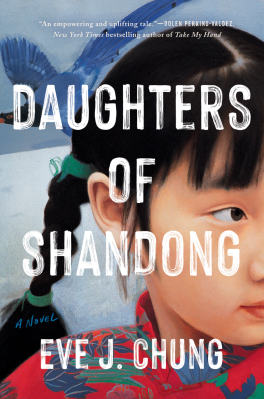 Daughters of Shandong by Eve J. Chung