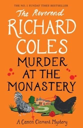  Murder at the monastery by The Reverend Richard Coles