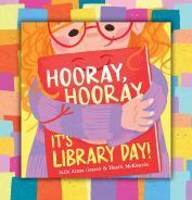  Hooray, hooray, it's library day! by Julie Anne Grasso, Heath McKenzie