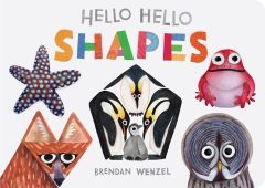  Hello hello shapes by Brendan Wenzel