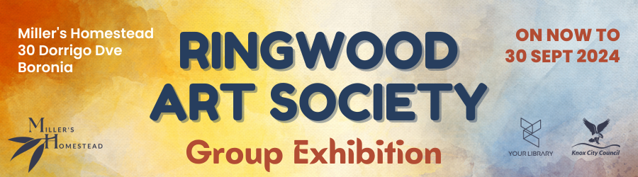 Ringwood Art Society Group Exhibition