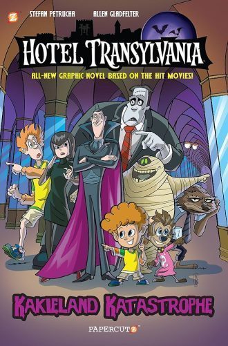  Hotel Transylvania. Kakieland katastrophe / Stefan Petrucha, writer ; Allen Gladfelter