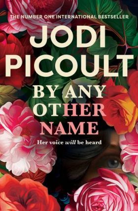  By any other name / Jodi Picoult